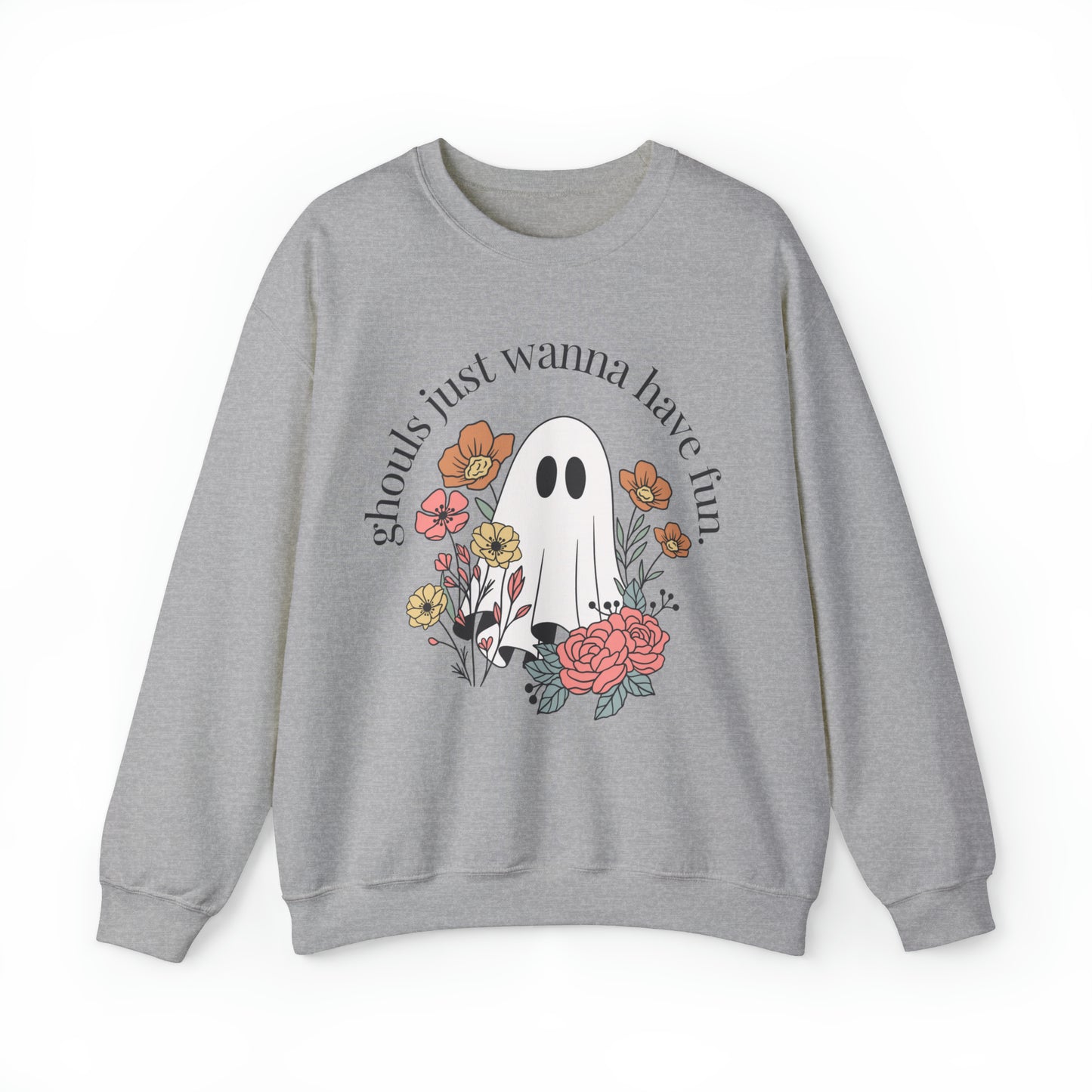 Ghouls Just Wanna Have Fun Sweatshirt