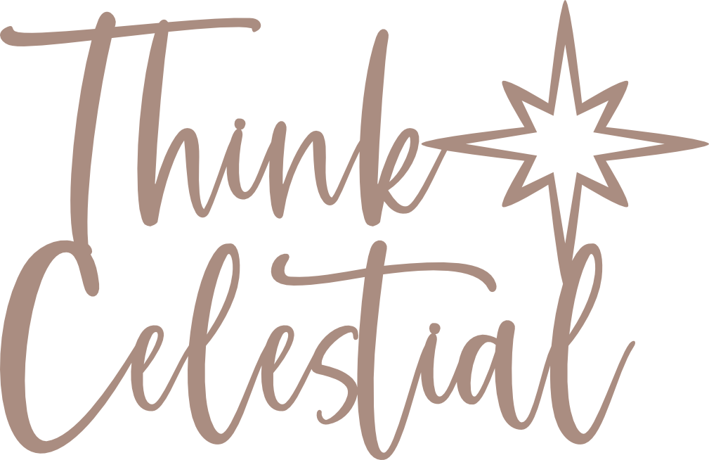 Think Celestial Sign